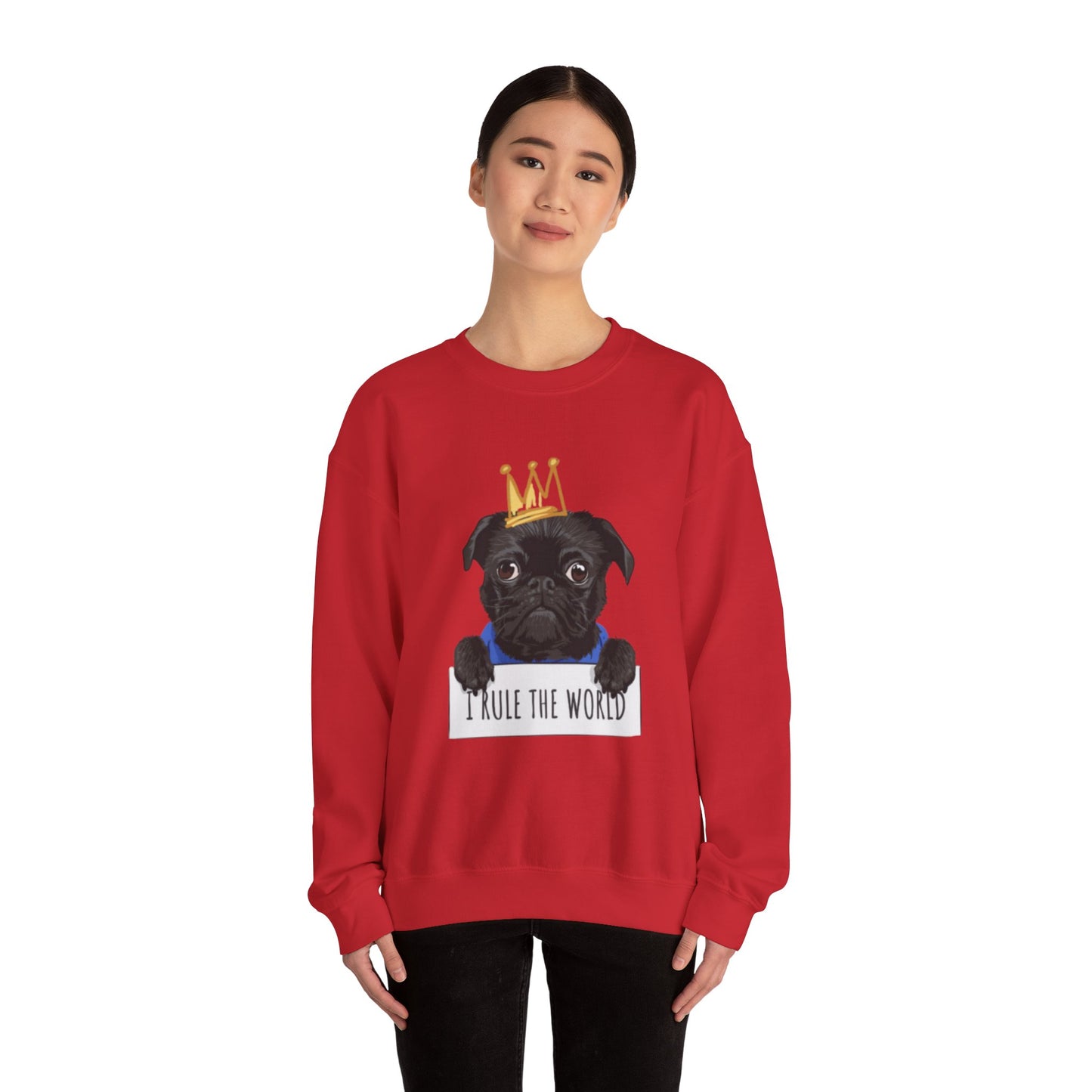 I Rule the World Pug Sweatshirt | Eco-Limited