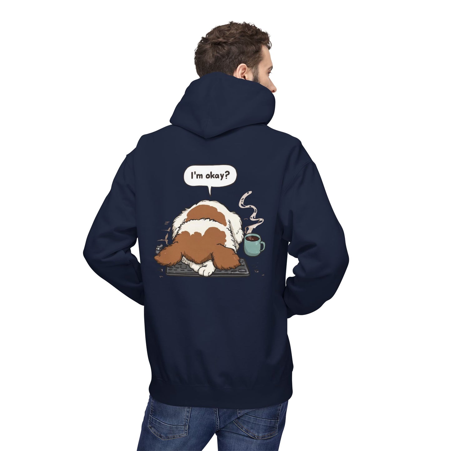 I’m Okay? Dog Coffee Moment Hoodie | Eco-Limited