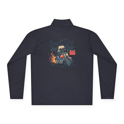 Small Dog Big Attitude Quarter Zip Pullover | Eco-Limited