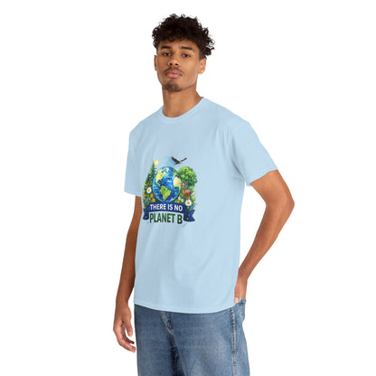 There Is No Planet B Eco T-Shirt | Eco - Limited