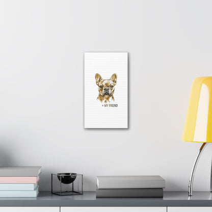 French Bulldog My Friend Canvas Wall Art | Eco Limited