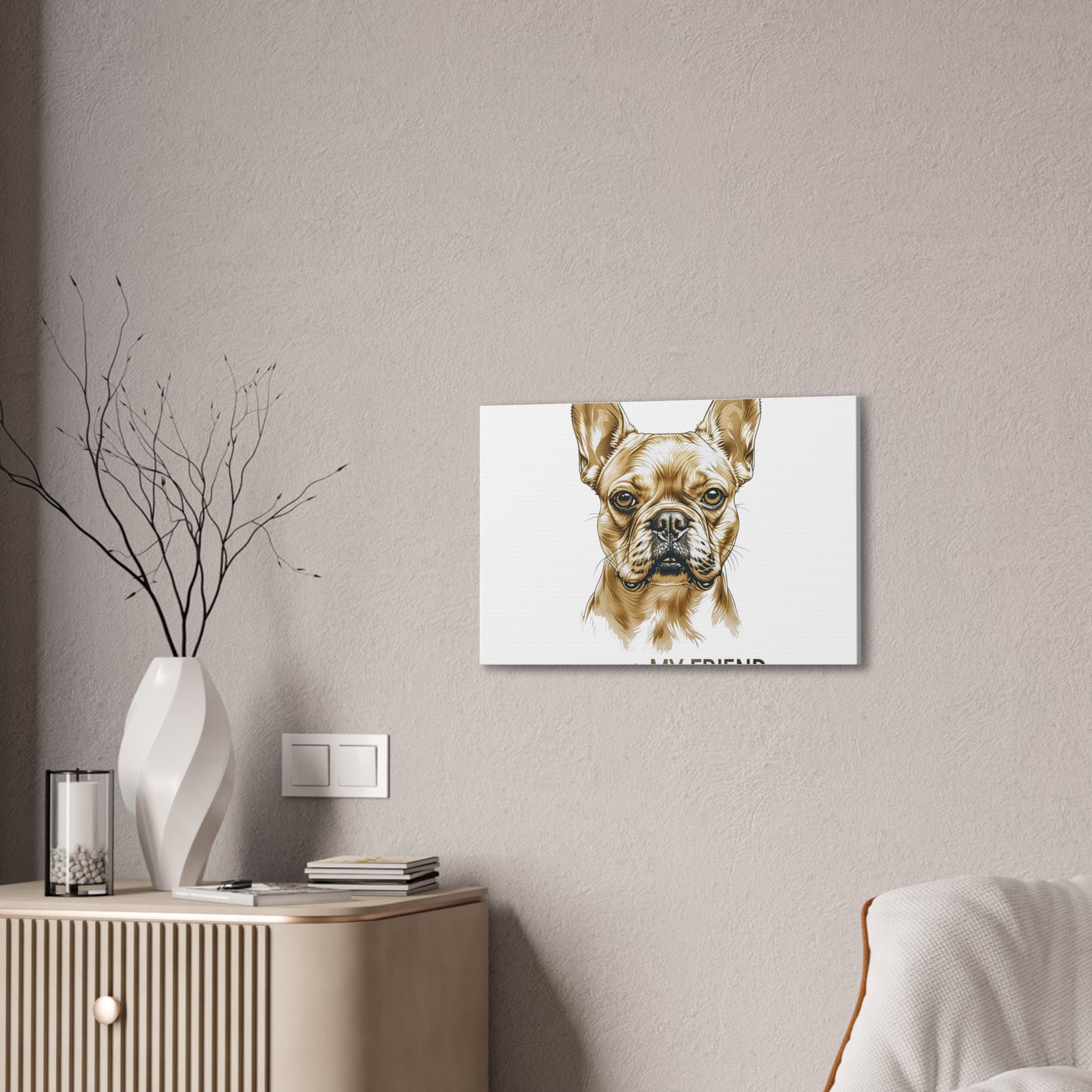 French Bulldog My Friend Canvas Wall Art | Eco Limited