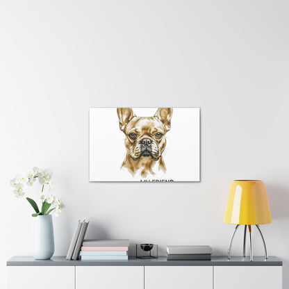 French Bulldog My Friend Canvas Wall Art | Eco Limited