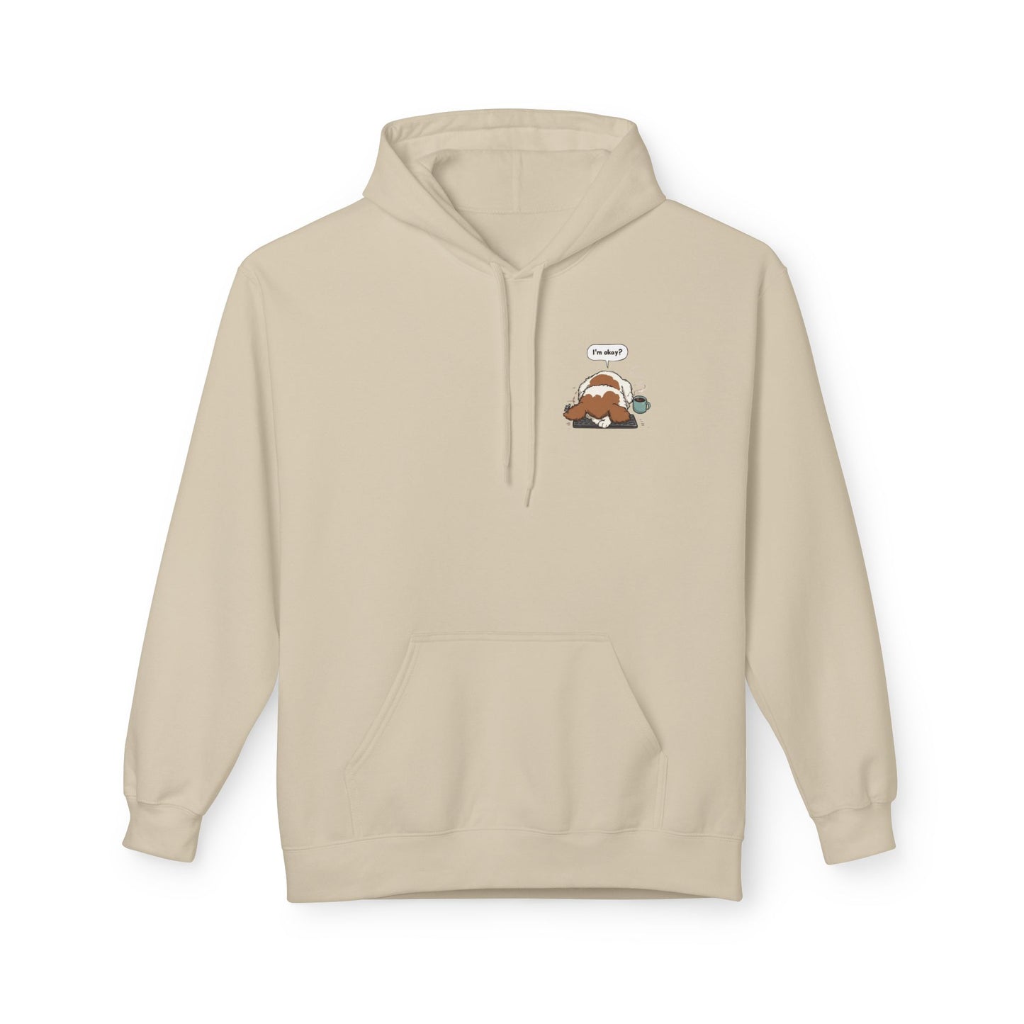 I’m Okay? Dog Coffee Moment Hoodie | Eco-Limited