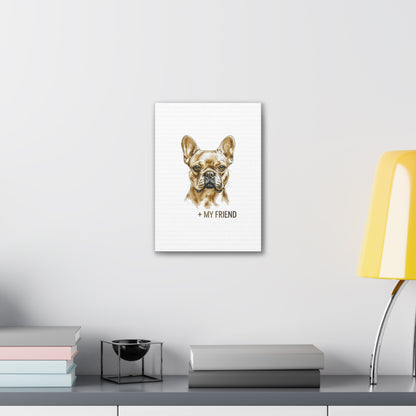 French Bulldog My Friend Canvas Wall Art | Eco Limited