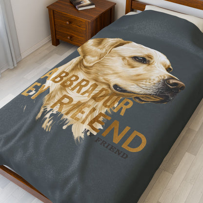 Labrador Retriever My Friend Blanket | Cozy Home Edition