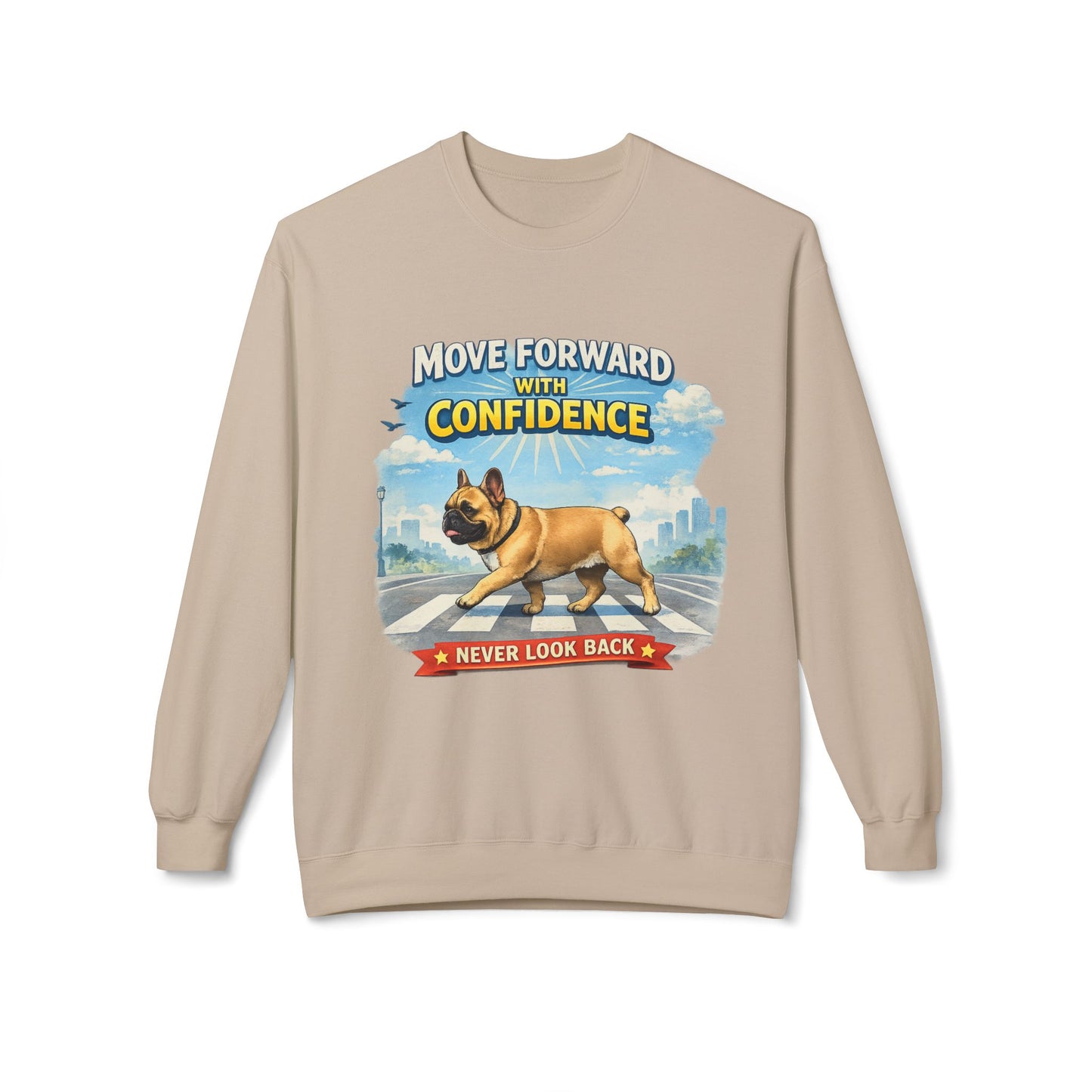 Move Forward With Confidence Sweatshirt | Eco-Limited