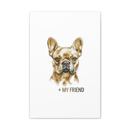 French Bulldog My Friend Canvas Wall Art | Eco Limited