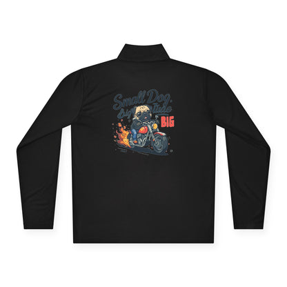 Small Dog Big Attitude Quarter Zip Pullover | Eco-Limited