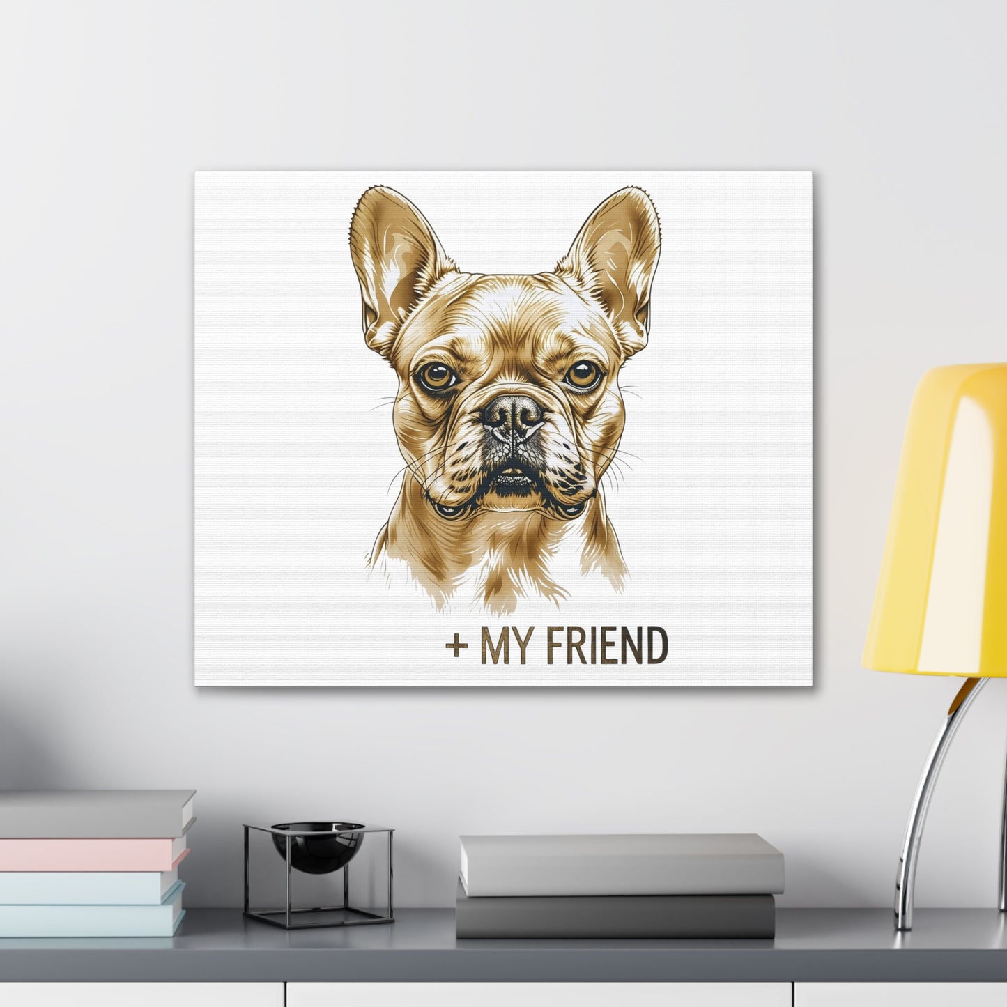 French Bulldog My Friend Canvas Wall Art | Eco Limited