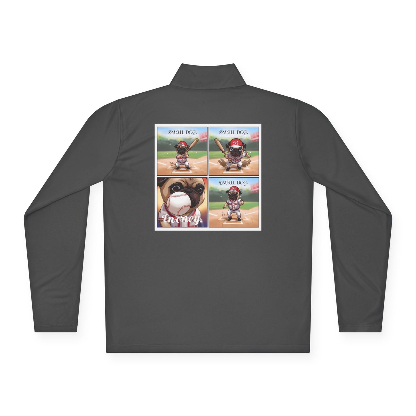 Small Dog Big Energy Quarter Zip | Eco-Limited