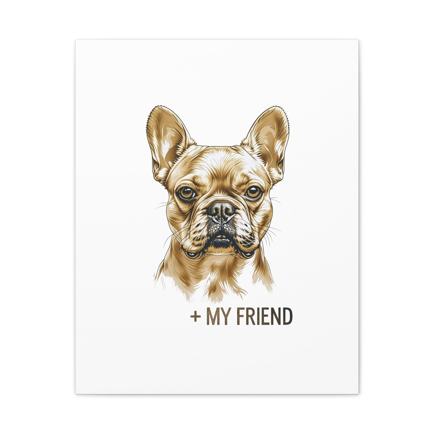 French Bulldog My Friend Canvas Wall Art | Eco Limited