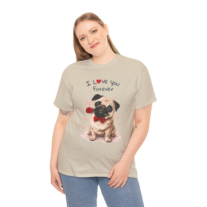 Pug Love Forever T-Shirt | Eco-Limited