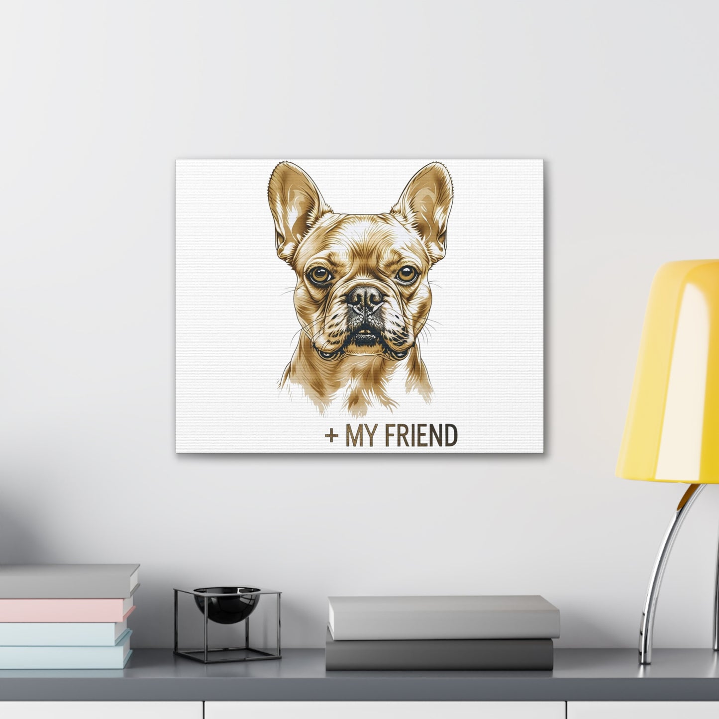 French Bulldog My Friend Canvas Wall Art | Eco Limited