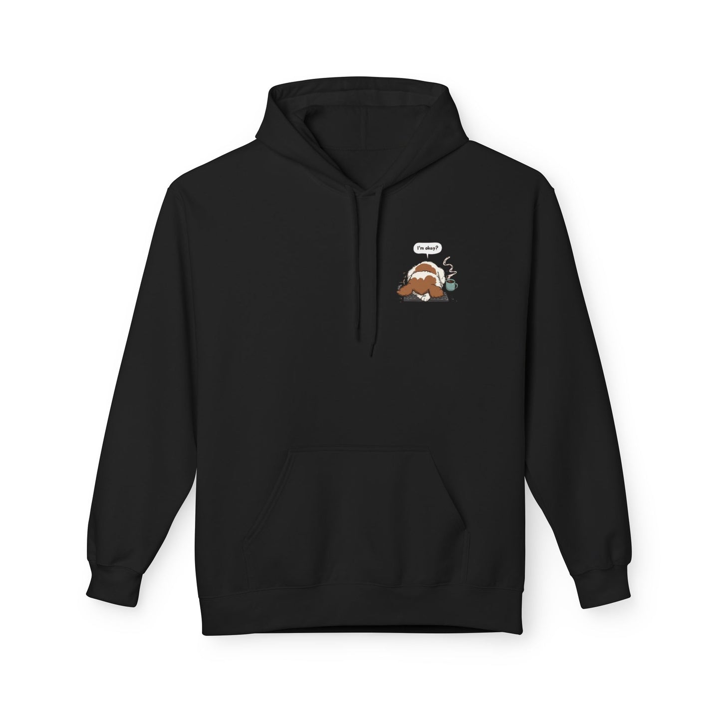 I’m Okay? Dog Coffee Moment Hoodie | Eco-Limited