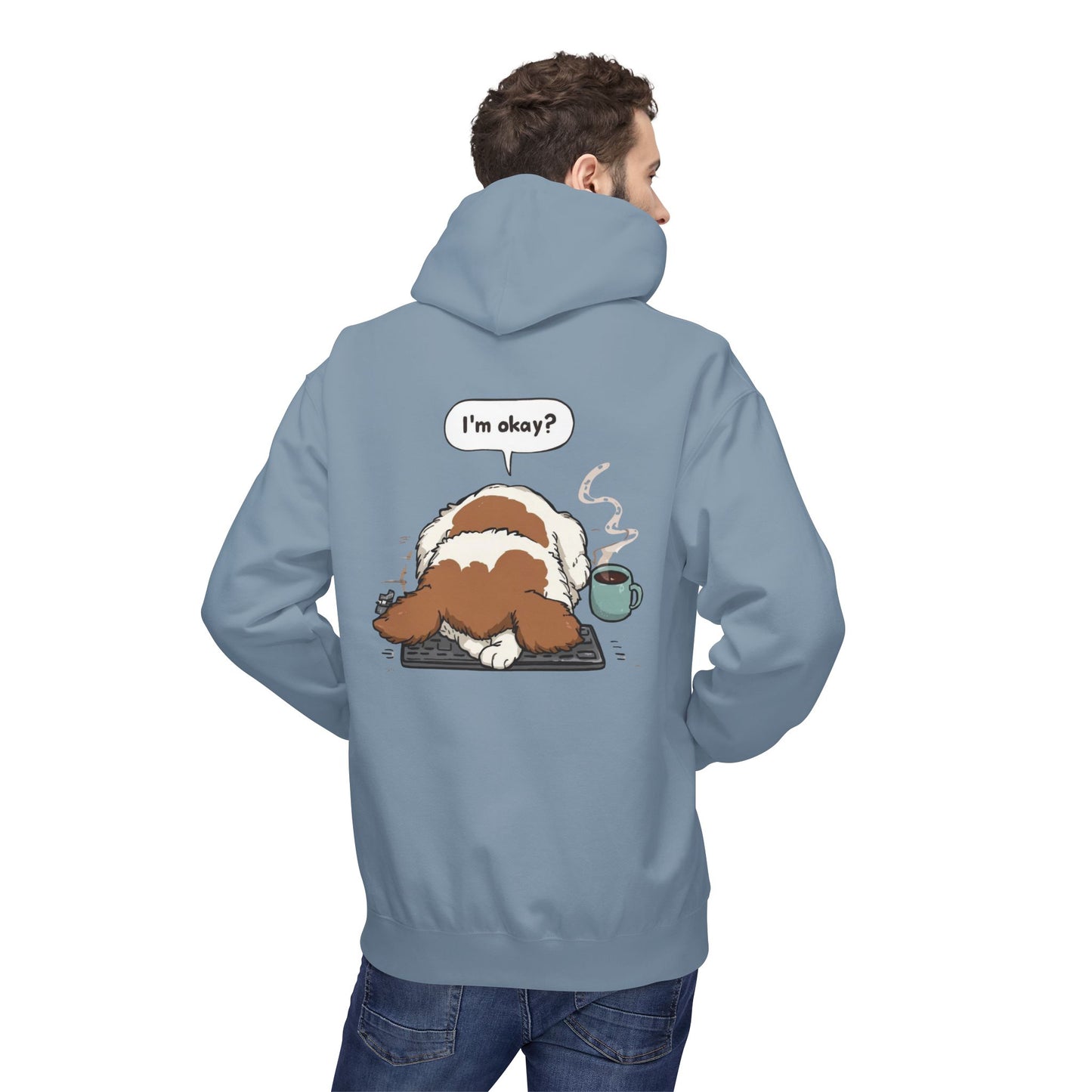 I’m Okay? Dog Coffee Moment Hoodie | Eco-Limited