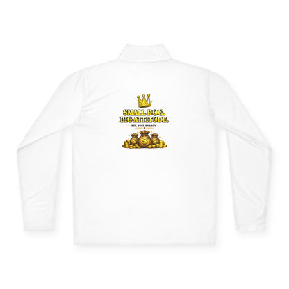 Small Dog Big Attitude Quarter Zip Pullover | Eco-Limited