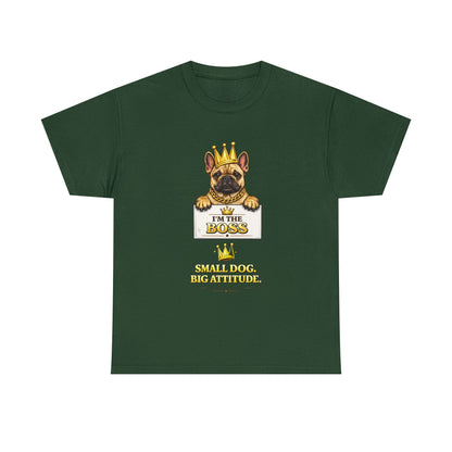 Small Dog Big Attitude T-Shirt | Eco-Limited