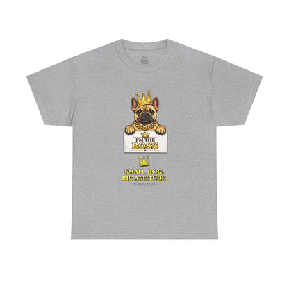 Small Dog Big Attitude T-Shirt | Eco-Limited
