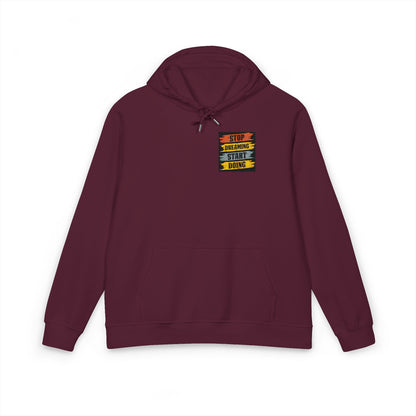 Organic “Stop Dreaming, Start Doing” Hoodie | Organic-Limited