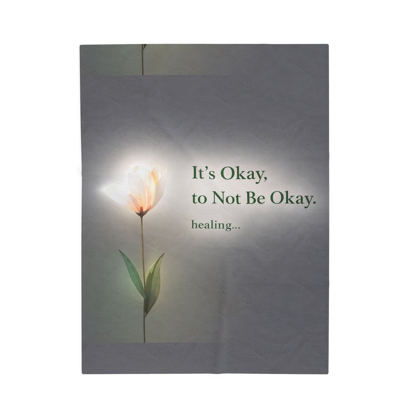 It’s Okay to Not Be Okay Healing Quote Blanket | Eco Limited