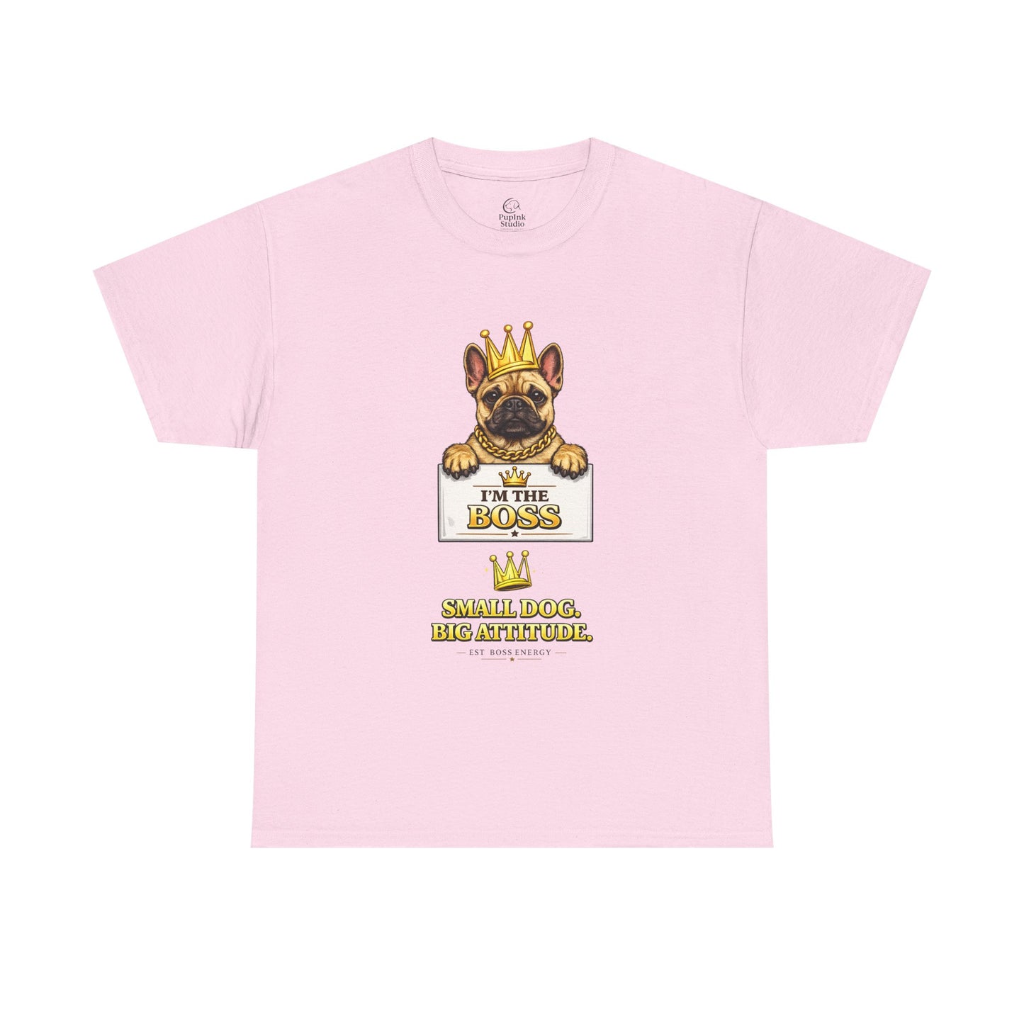 Small Dog Big Attitude T-Shirt | Eco-Limited