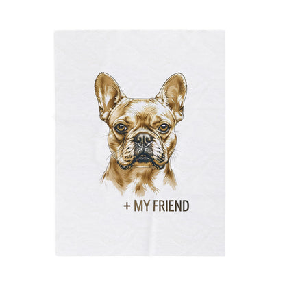 French Bulldog My Friend Blanket | Cozy Home Edition