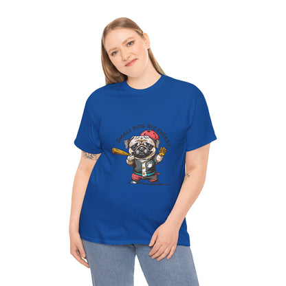 Small Dog Big Energy T-Shirt | Eco-Limited