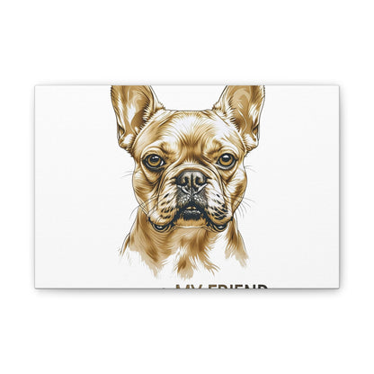French Bulldog My Friend Canvas Wall Art | Eco Limited