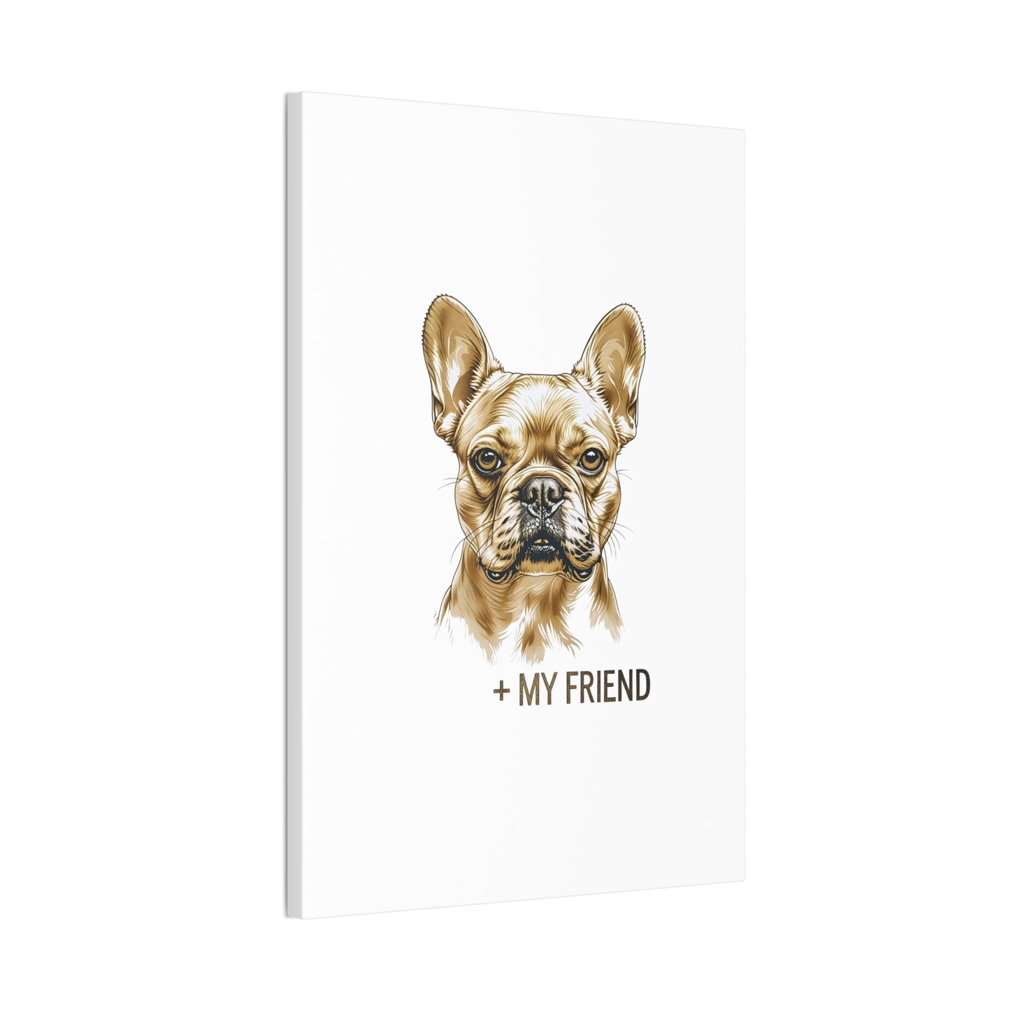 French Bulldog My Friend Canvas Wall Art | Eco Limited
