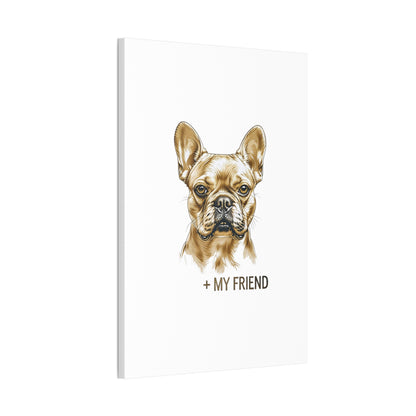 French Bulldog My Friend Canvas Wall Art | Eco Limited