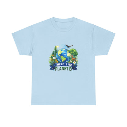 There Is No Planet B Eco T-Shirt | Eco - Limited