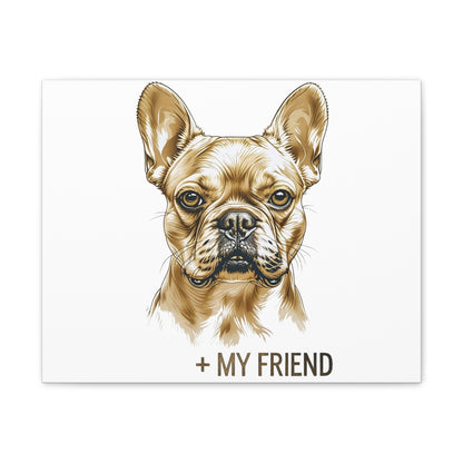 French Bulldog My Friend Canvas Wall Art | Eco Limited