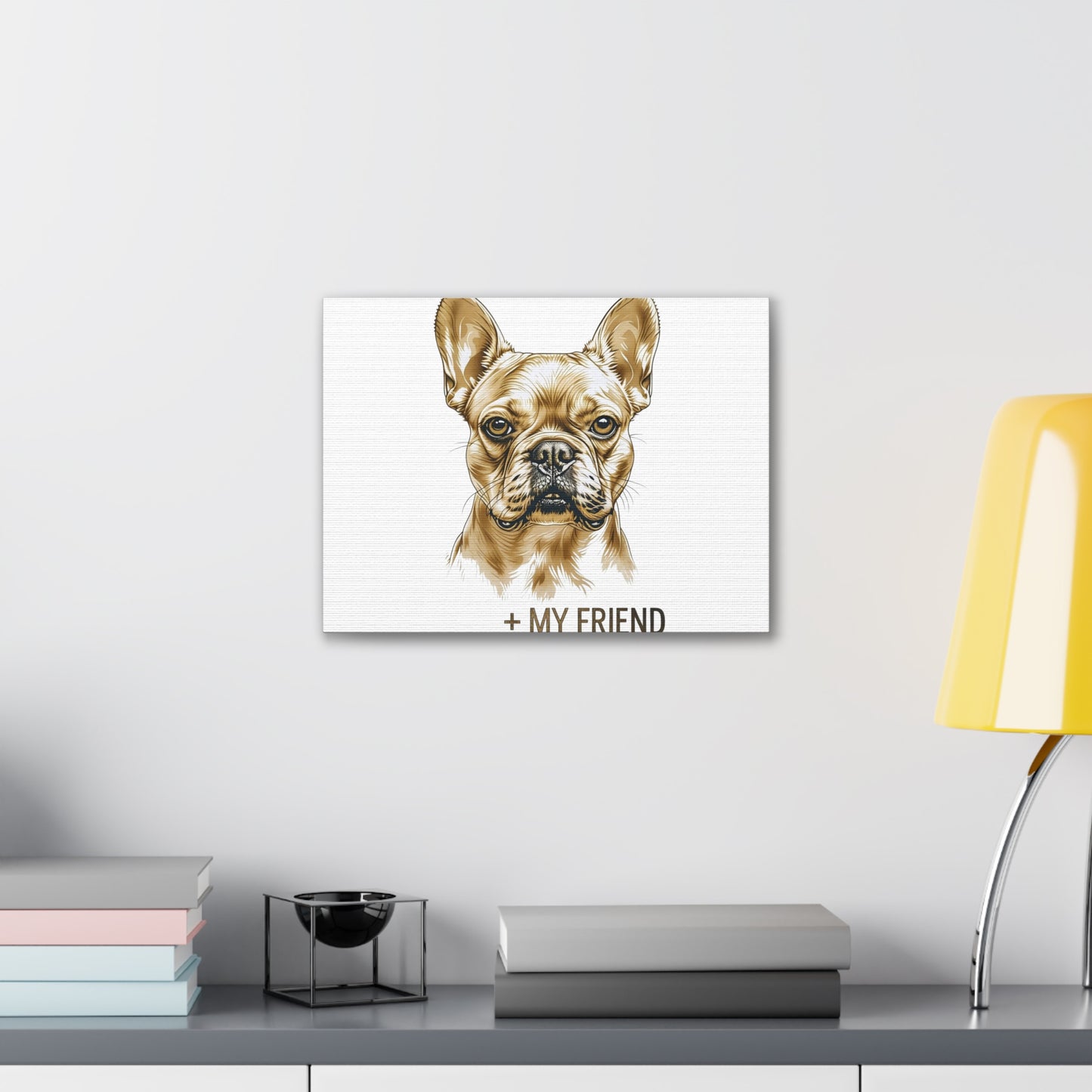French Bulldog My Friend Canvas Wall Art | Eco Limited