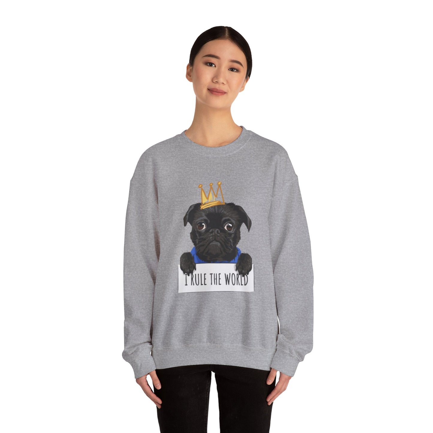 I Rule the World Pug Sweatshirt | Eco-Limited