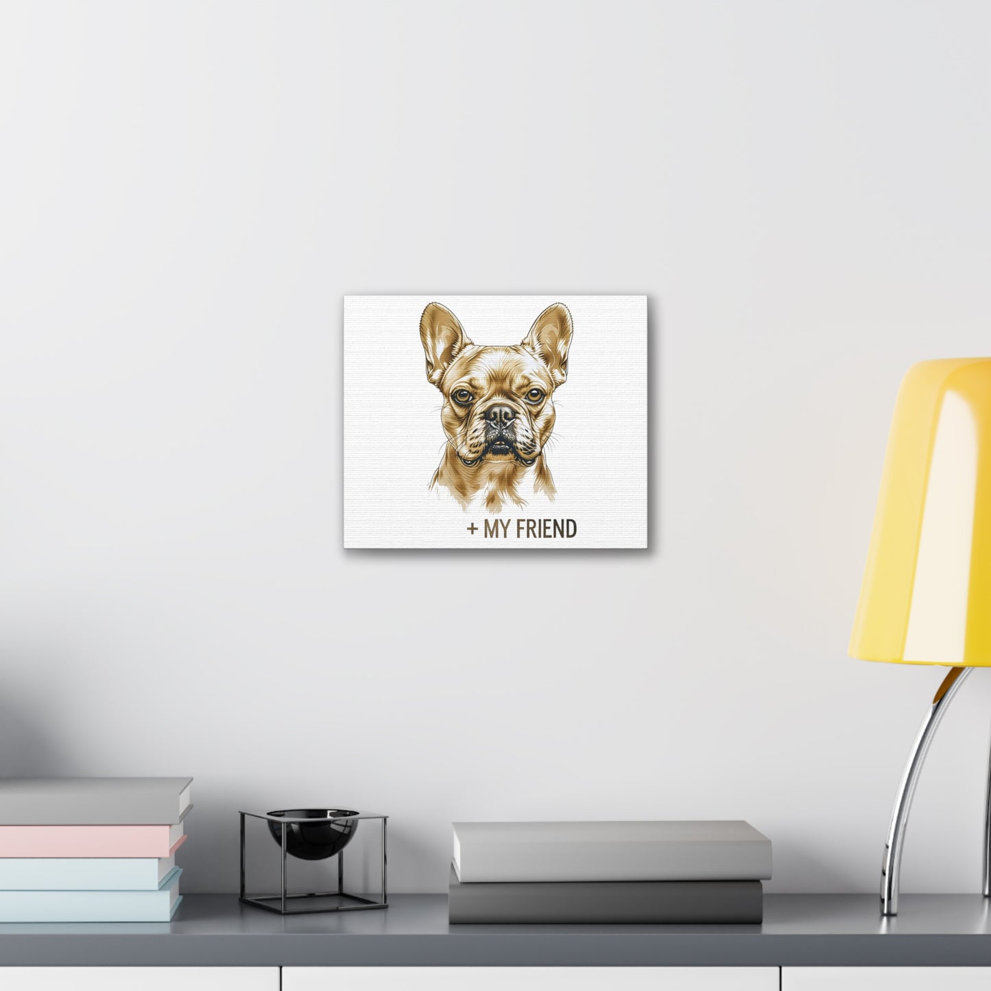 French Bulldog My Friend Canvas Wall Art | Eco Limited