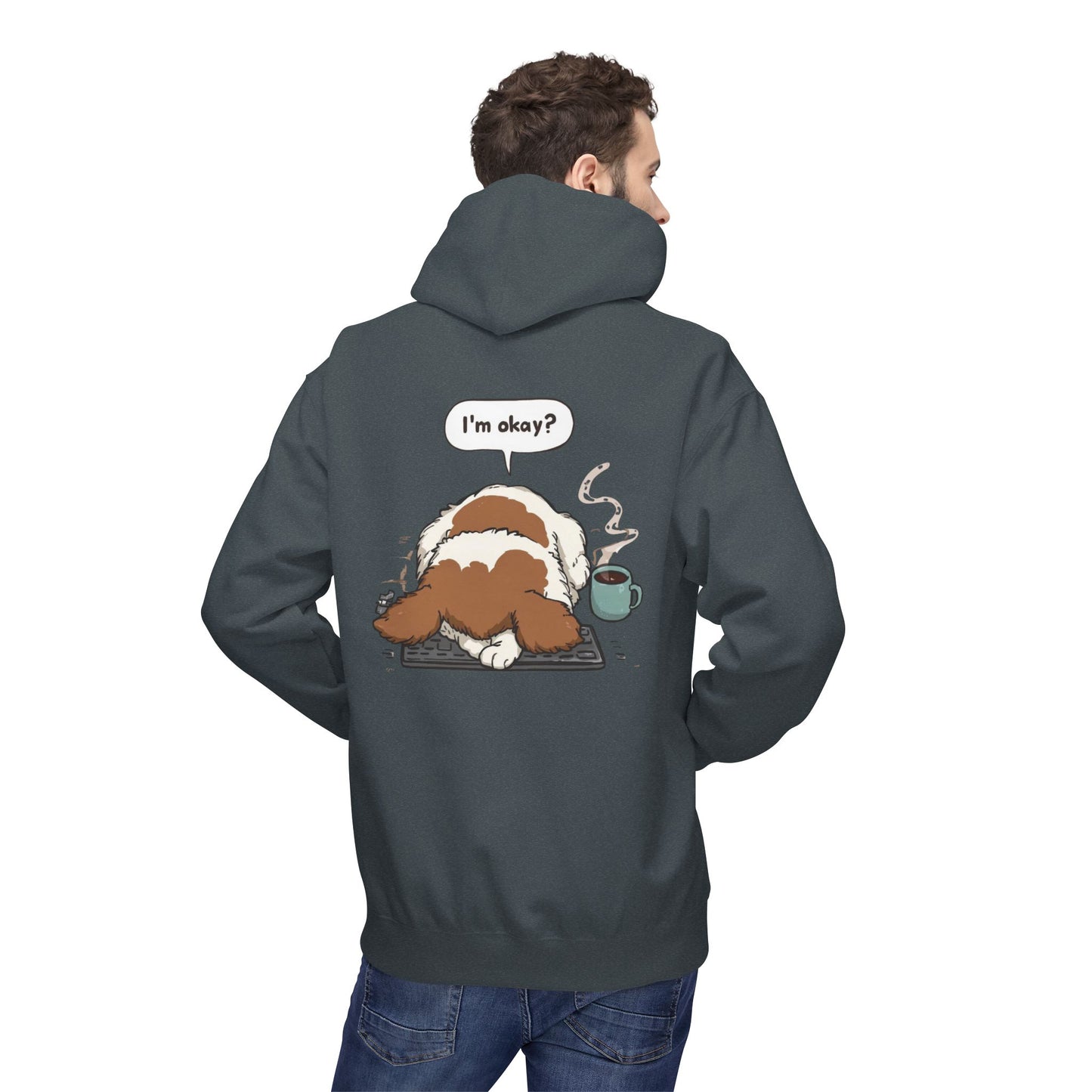 I’m Okay? Dog Coffee Moment Hoodie | Eco-Limited