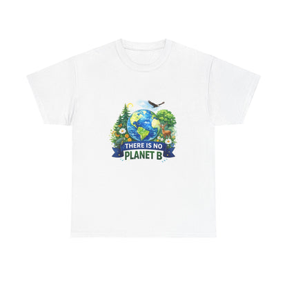 There Is No Planet B Eco T-Shirt | Eco - Limited