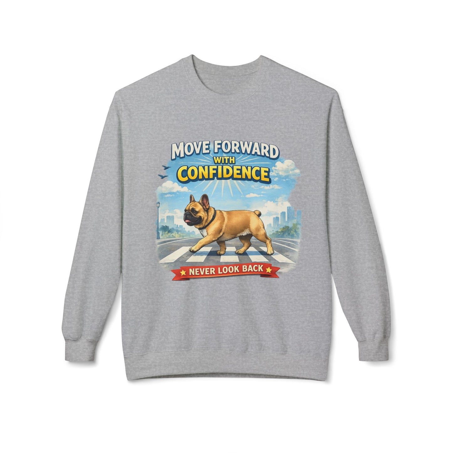 Move Forward With Confidence Sweatshirt | Eco-Limited