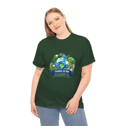 There Is No Planet B Eco T-Shirt | Eco - Limited