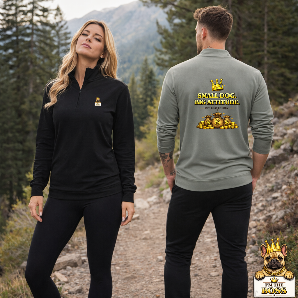Small Dog Big Attitude Quarter Zip Pullover | Eco-Limited