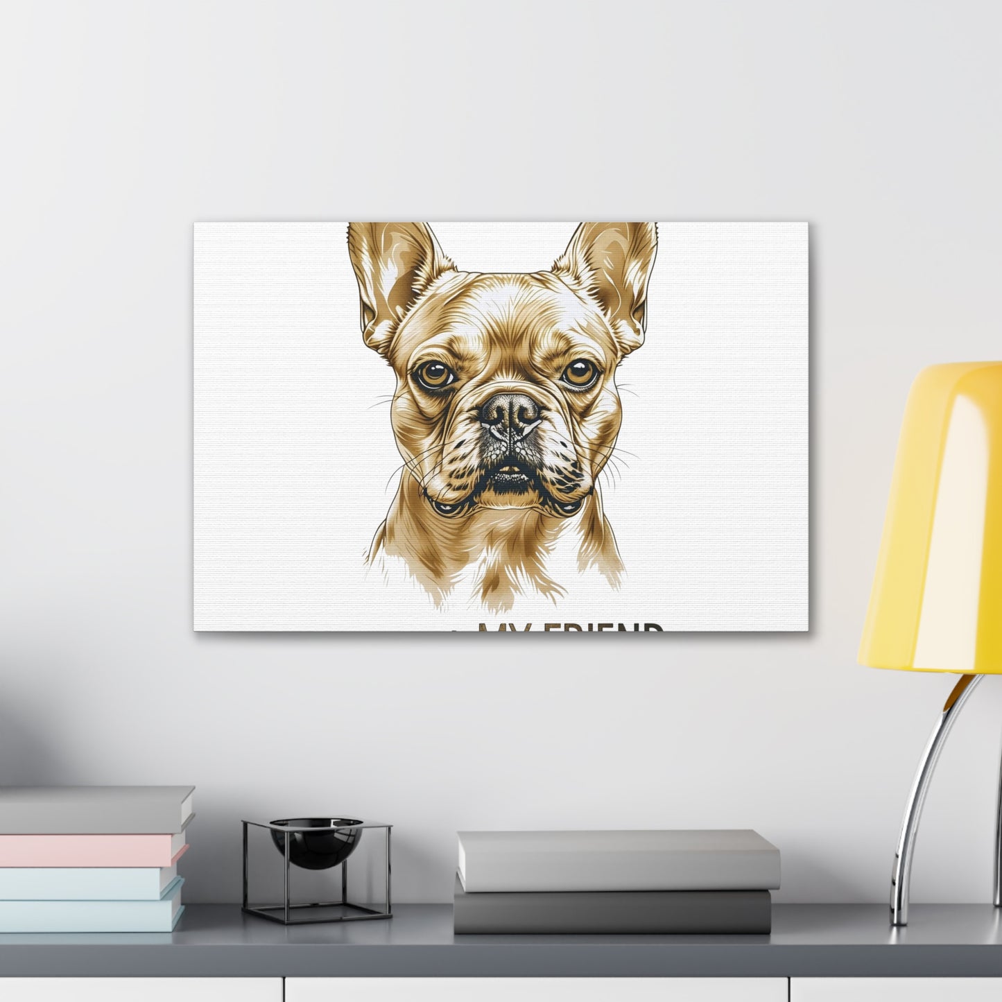 French Bulldog My Friend Canvas Wall Art | Eco Limited