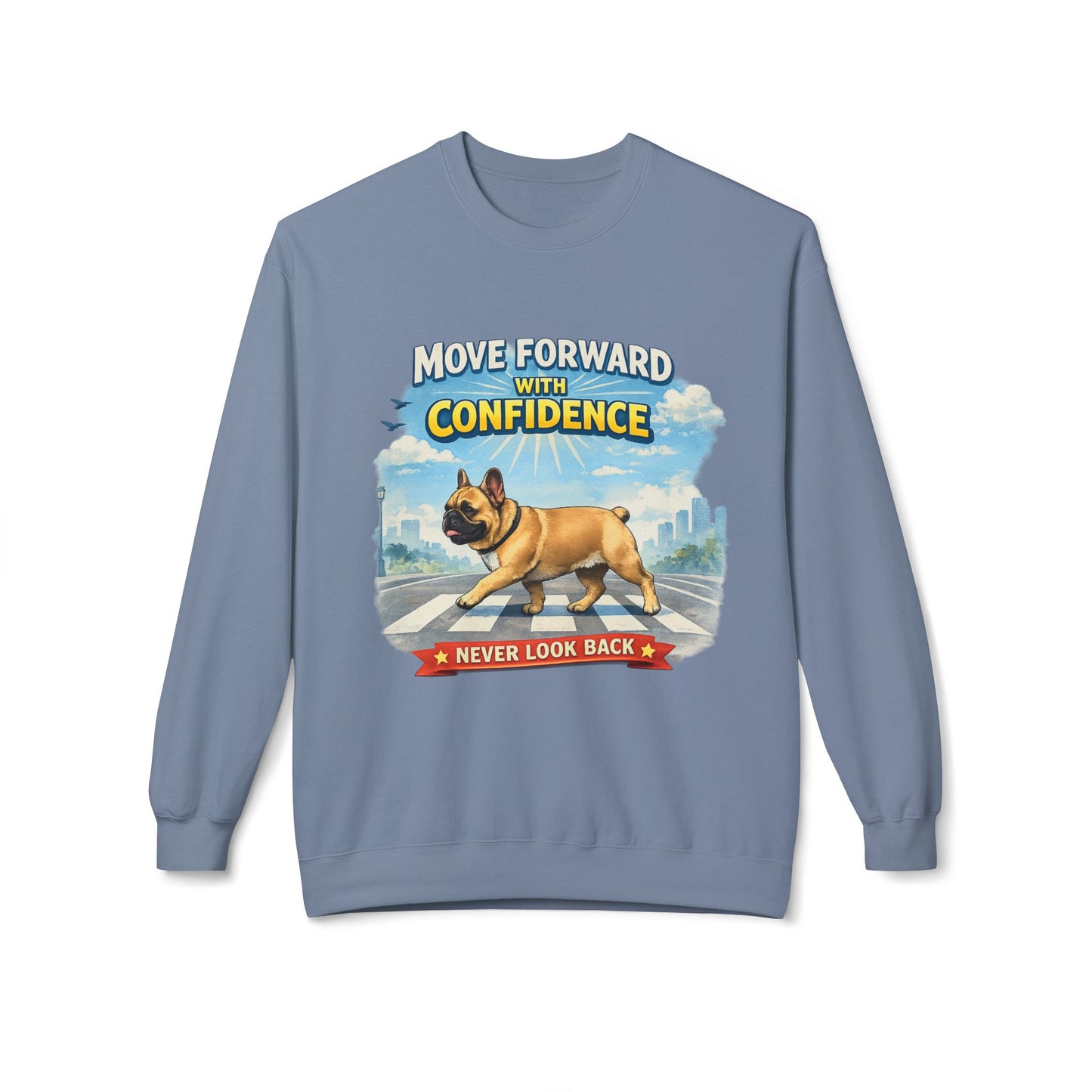 Move Forward With Confidence Sweatshirt | Eco-Limited