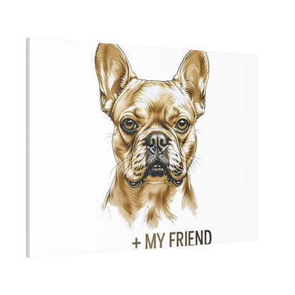 French Bulldog My Friend Canvas Wall Art | Eco Limited