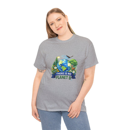 There Is No Planet B Eco T-Shirt | Eco - Limited
