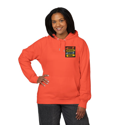 Organic “Stop Dreaming, Start Doing” Hoodie | Organic-Limited