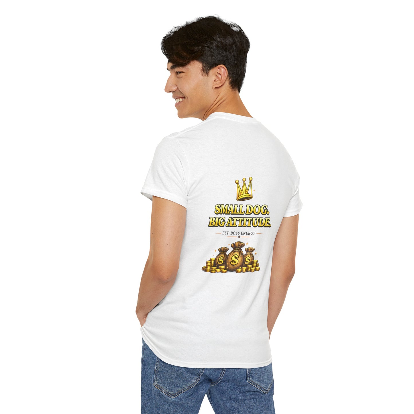 Small Dog Big Attitude T-Shirt | Eco-Limited