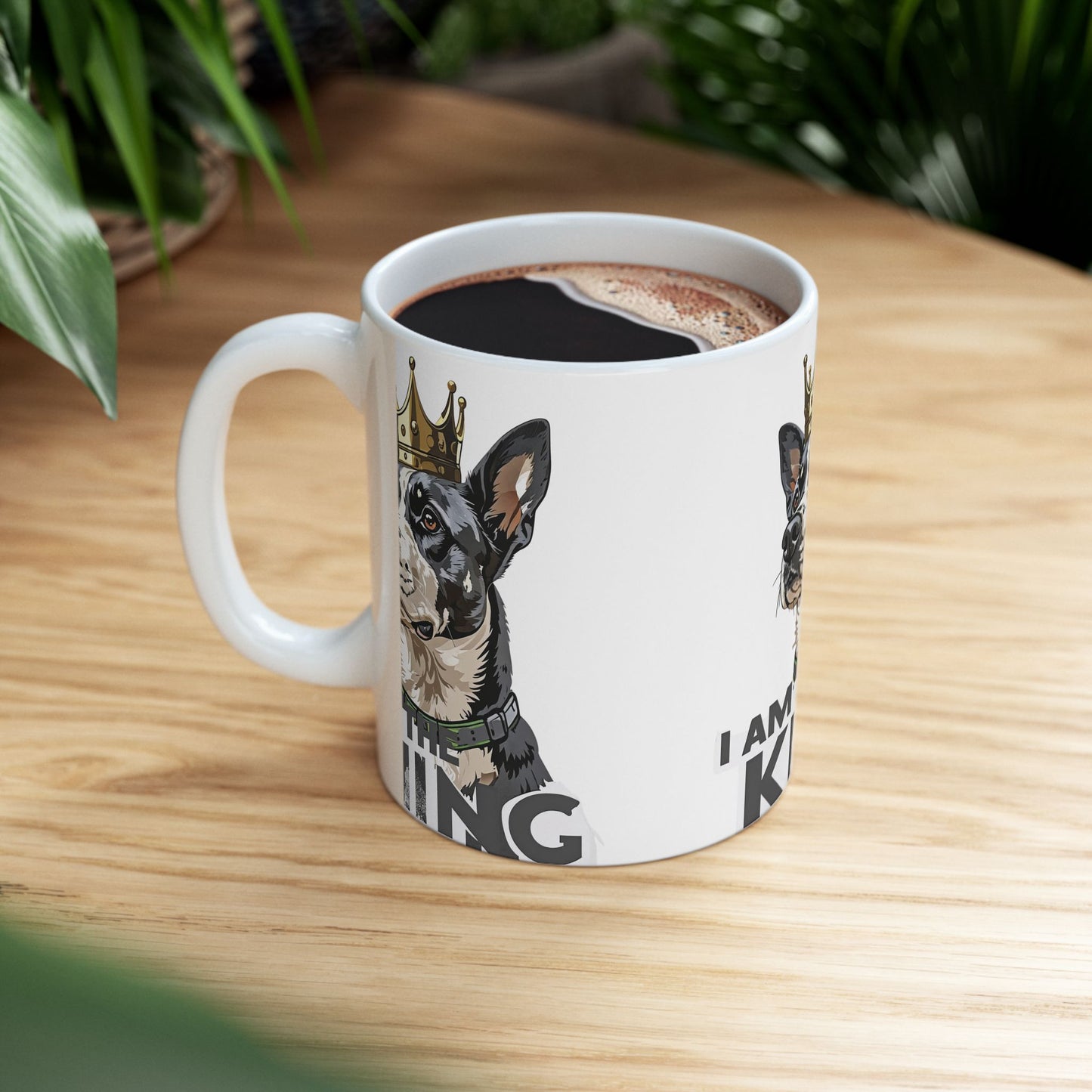 I Am the King Crowned Dog Ceramic Mug