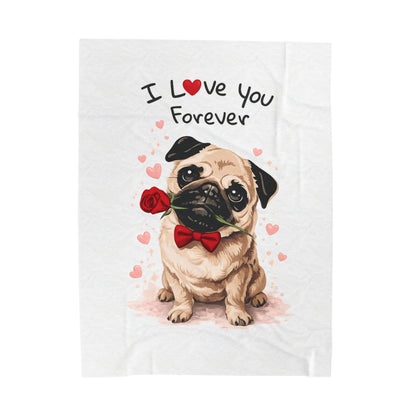 I Love You Forever Pug Blanket | Eco-Limited