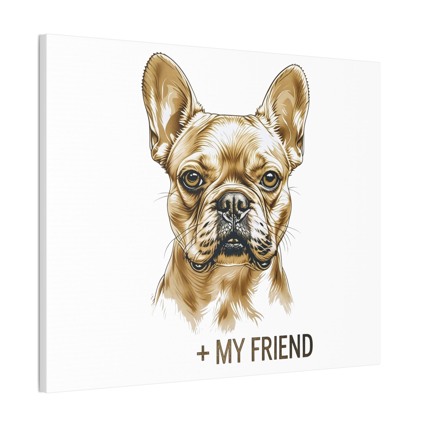 French Bulldog My Friend Canvas Wall Art | Eco Limited